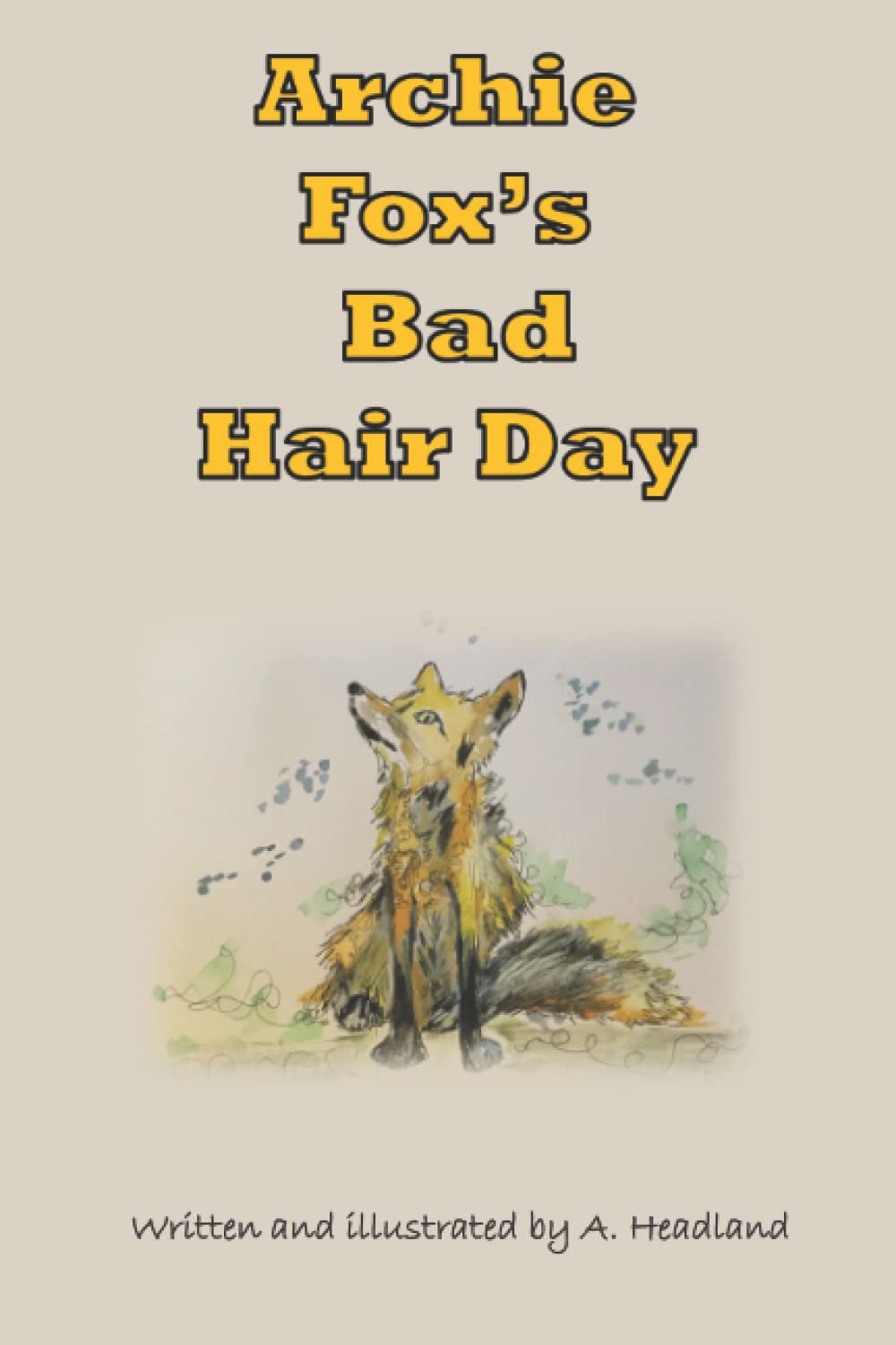 Archie Fox's Bad Hair Day