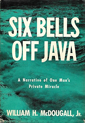Six bells off Java,: A narrative of one mans? p... B0007DUXPC Book Cover
