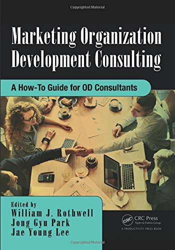 Marketing Organization Development: A How-To Guide for OD Consultants