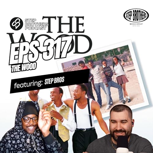 Episode 317:The Wood