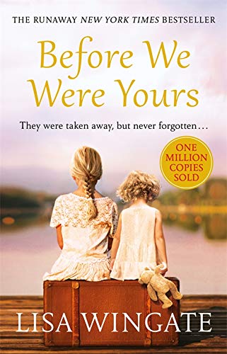 BEFORE WE WERE YOURS