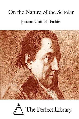 On the Nature of the Scholar (Perfect Library)