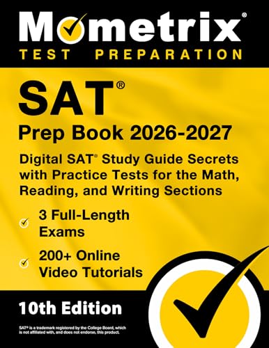 SAT Prep Book - Full-Length Exams, Online Video Tutorials, Digital SAT Study Guide Secrets with Practice Tests for the Math, Reading, and Writing Sections: [10th Edition] - image 1