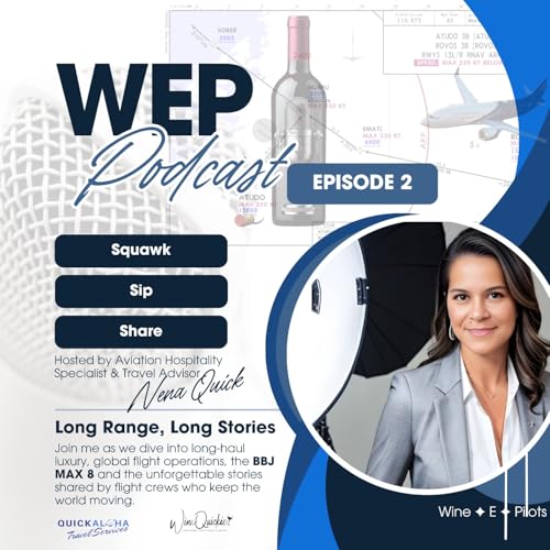 『Wine E Pilots Podcast (WEP Podcast) 🎙 Episode 2: Long Range, Long Stories』のカバーアート