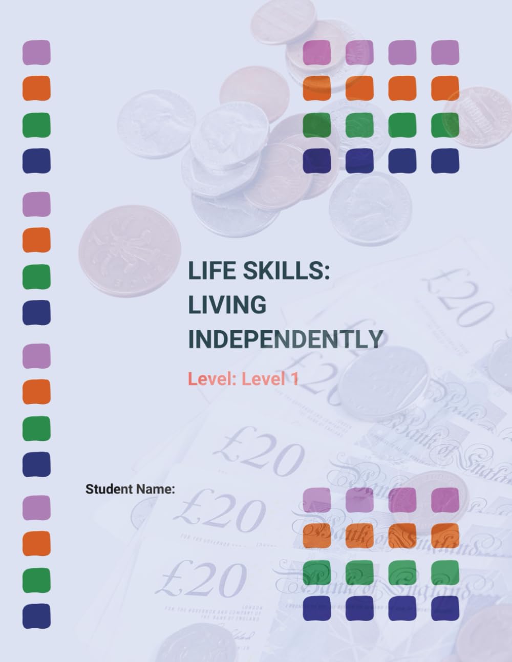 Life Skills: Living Independently Level 1