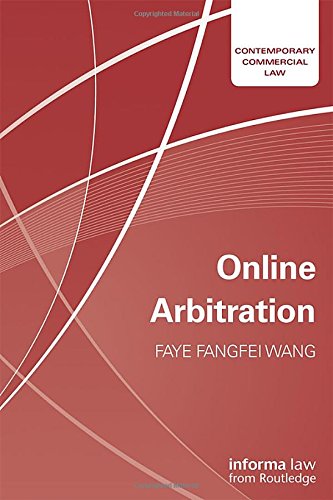 Online Arbitration (Contemporary Commercial Law) Online Arbitration (Contemporary Commercial Law)