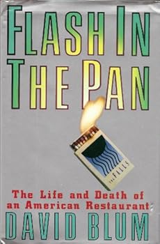 Hardcover Flash in the Pan: Life and Death of an American Restaurant Book