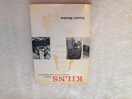 Kilns, Design, Construction, and Operation B0000EG59V Book Cover