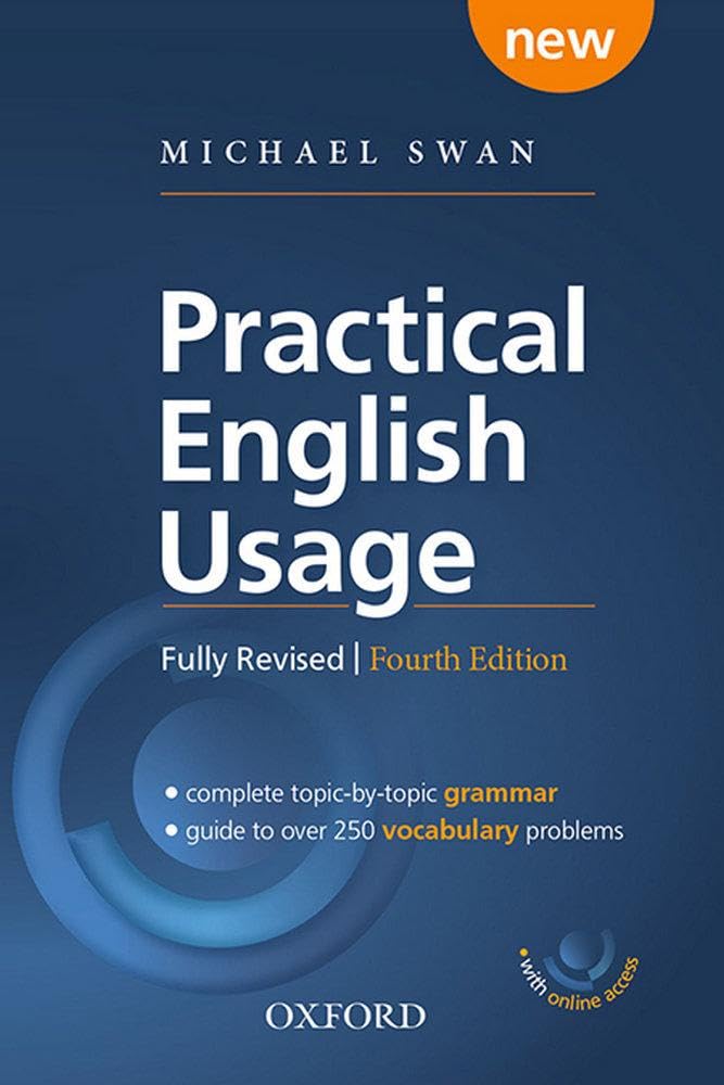 Practical English Usage: Paperback with online access: Michael Swan's guide to problems in English Paperback – 7 February 2017