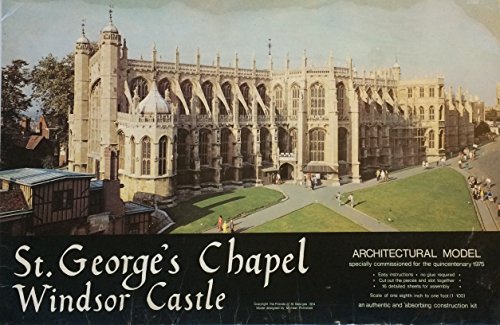 St. George's Chapel, Windsor Castle : Architectural Model (3D Paper Model Kit)