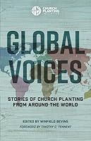 Global Voices: Stories of Church Planting from Around the World 1095556835 Book Cover