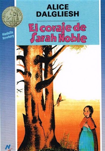 El coraje de Sarah Noble/ The Courage of Sarah Noble (Spanish Edition)
