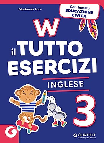W Il Tutto esercizi - Inglese 3