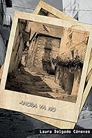 Ahora Ya No 1511877790 Book Cover