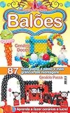Lucre com Arte Balões: Edição 6 (Portuguese Edition)