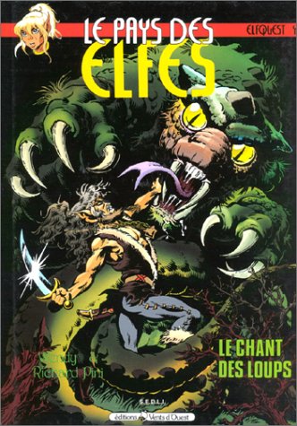 Le Pays des elfes - Elfquest, tome 4 : Le Chant des loups