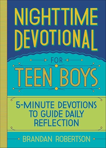Nighttime Devotional for Teen Boys: 5-Minute Devotions to Guide Daily Reflection