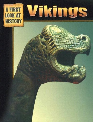 Vikings (A First Look at History)