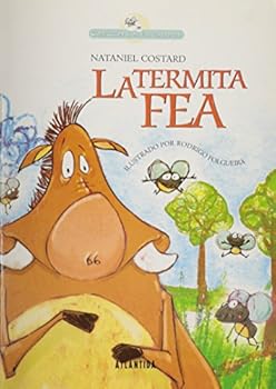 Paperback La Termita Fea (Spanish Edition) [Spanish] Book