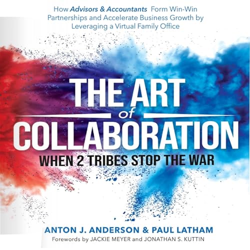 The Art of Collaboration by Anton Anderson, Paul Latham episode artwork