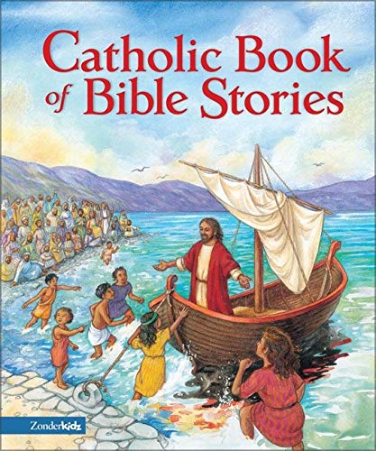 Catholic Book of Bible Stories Catholic Book of Bible Stories