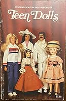 Teen dolls: Identification and value guide 0891450513 Book Cover