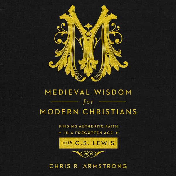 Cover art for Medieval Wisdom for Modern Christians