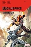 Wolverine by Benjamin Percy Vol. 9: Sabretooth War Part 2 (Wolverine (2020-2024)) (English Edition)