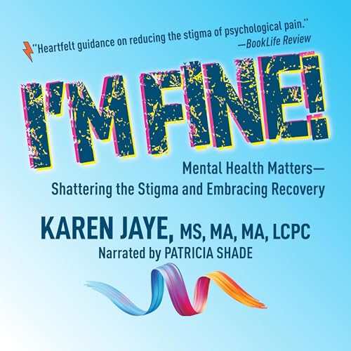 Karen Jaye - I'm Fine episode artwork