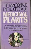 Encyclopaedia of Medicinal Plants (Macdonald Encyclopedias) 0356105423 Book Cover