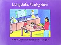 Living Safe, Playing Safe 1894778332 Book Cover