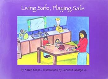 Paperback Caring for Me: Living Safe, Playing Safe Book