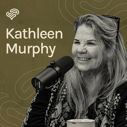 Kathleen Murphy: What It Means to Come Home to Yourself
