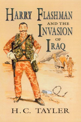 Harry Flashman and the Invasion of Iraq eBook : Tayler, H C: Amazon.ca ...
