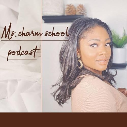 Page de couverture de Ms Charm School Podcast