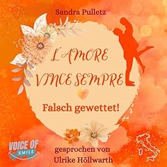 L'amore vince sempre - Falsch gewettet Titelbild