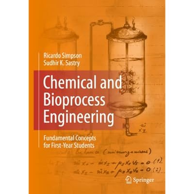 Chemical and Bioprocess Engineering: Fundamental Concepts for First-Year Students