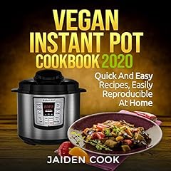 Vegan Instant Pot Cookbook 2020 Audiolibro Por Jaiden Cook arte de portada