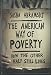 The American Way of Poverty: How the Other Half Still Lives