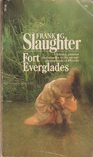 Fort Everglades B000N8RO26 Book Cover