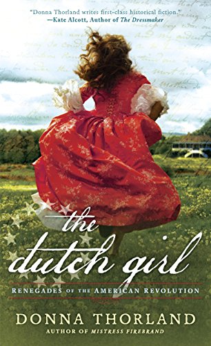 The Dutch Girl (Renegades of the American Revolution Book 4)
