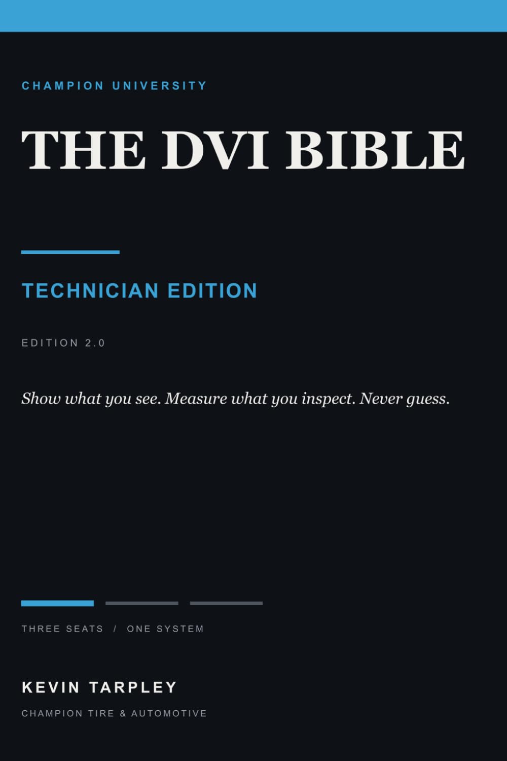 The DVI Bible: Technician Edition 2.0