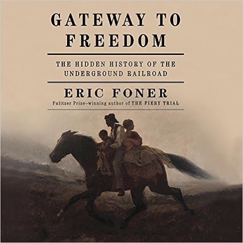 Gateway to Freedom: The Hidden History of the Underground Railroad book cover