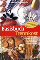Basisbuch Trennkost 3830421214 Book Cover