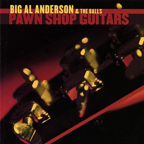 Big Al Anderson and the Balls