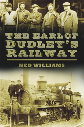 The Earl of Dudley's Railway