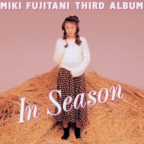 Amazon Musicで藤谷美紀のIn Season -MIKI FUJITANI THIRD ALBUM