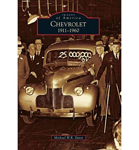 Arcadia Publishing (SC) Chevrolet: 1911-1960