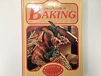 The Complete Book of Baking 0681005688 Book Cover