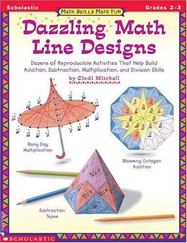 Math Skills Made Fun: Dazzling Math Line Designs Gr.2-3 (Grades 2-3 ...